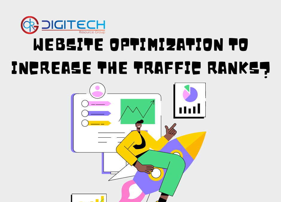 Can optimization approaches for a website increase the traffic ranks?